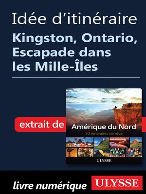 cover image of Itinéraire--Kingston, Ontario, Escapade dans les Mille-Îles